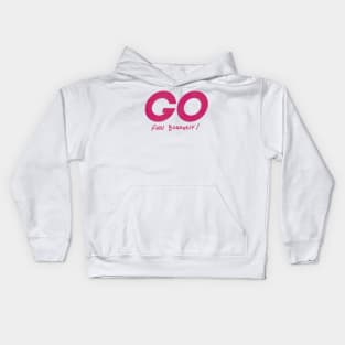 Go Fun yourself Kids Hoodie